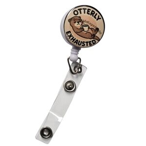 Handmade Otterly Exhausted Badge Reel – Retractable ID Holder